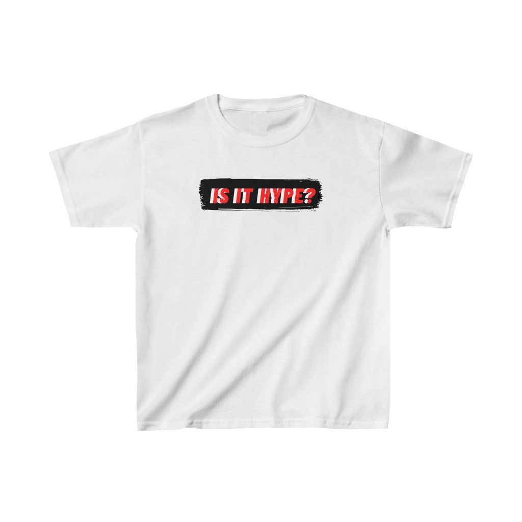 Kids "Is It Hype" Tee